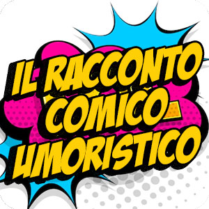 Il racconto comico-umoristico